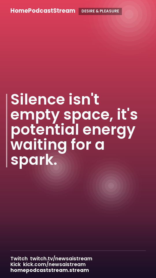 Silence isn't empty space, it's potential energy waiting for a spark.