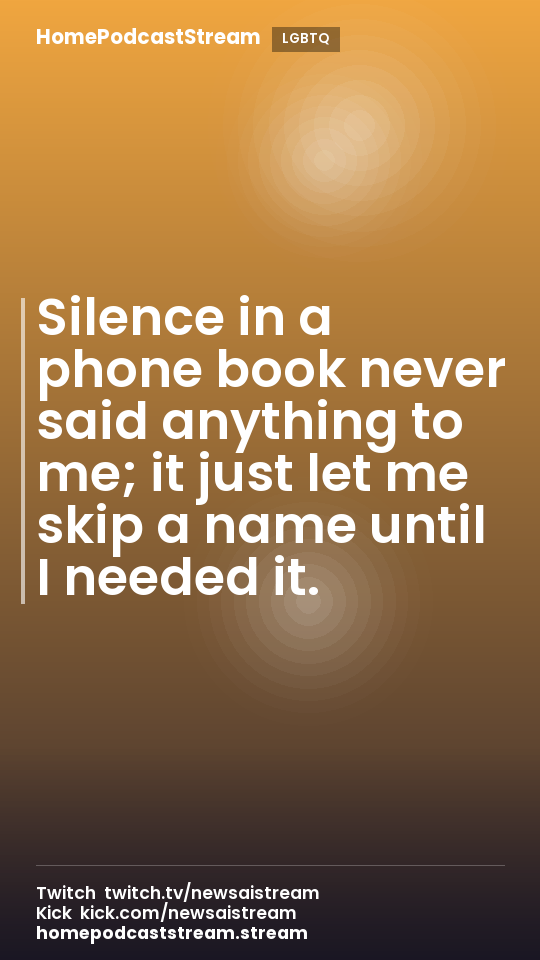 Silence in a phone book never said anything to me; it just let me skip a name until I needed it.