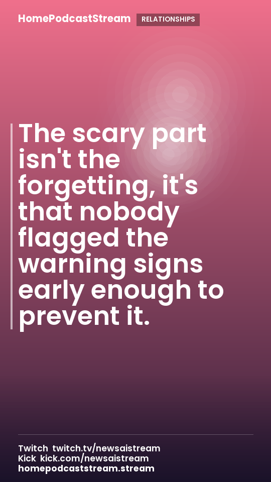 The scary part isn't the forgetting, it's that nobody flagged the warning signs early enough to prevent it.