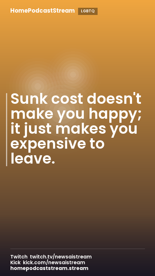Sunk cost doesn't make you happy; it just makes you expensive to leave.