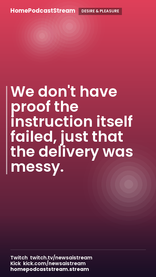 We don't have proof the instruction itself failed, just that the delivery was messy.