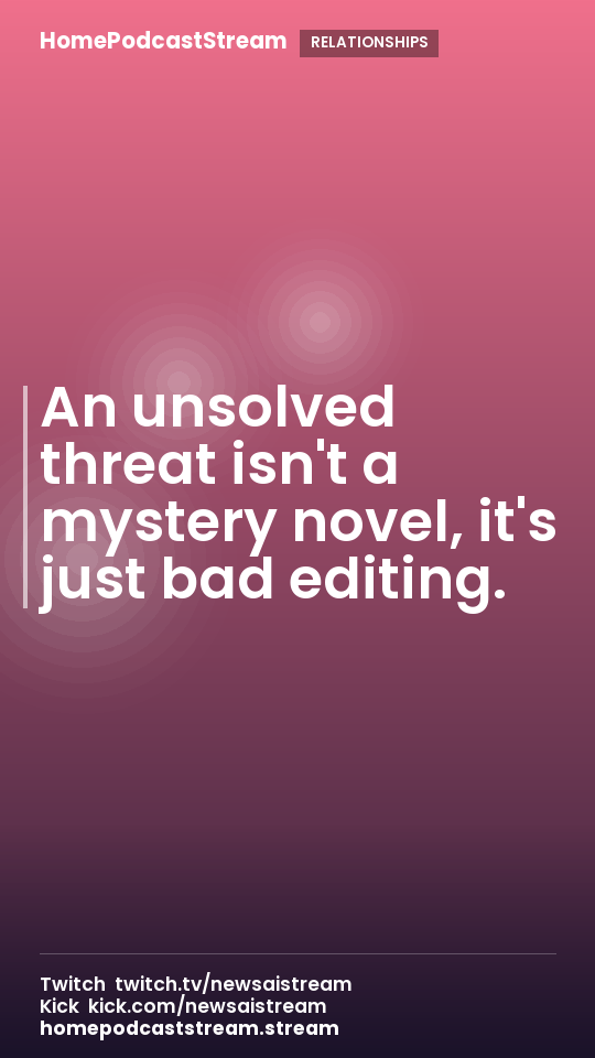 An unsolved threat isn't a mystery novel, it's just bad editing.