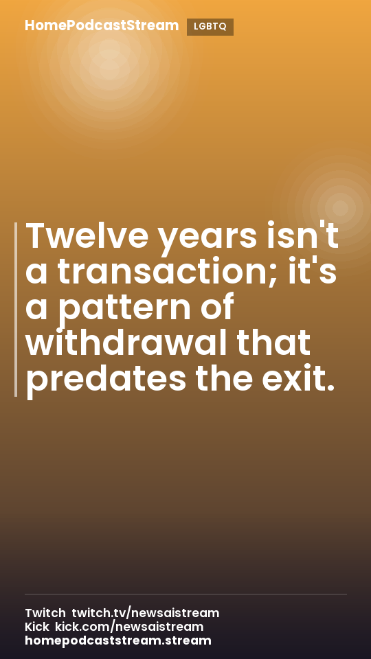 Twelve years isn't a transaction; it's a pattern of withdrawal that predates the exit.