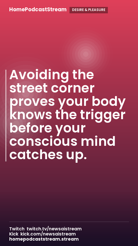Avoiding the street corner proves your body knows the trigger before your conscious mind catches up.