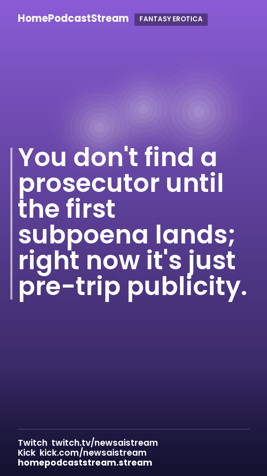 You don't find a prosecutor until the first subpoena lands; right now it's just pre-trip publicity.