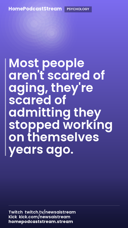 Most people aren't scared of aging, they're scared of admitting they stopped working on themselves years ago.