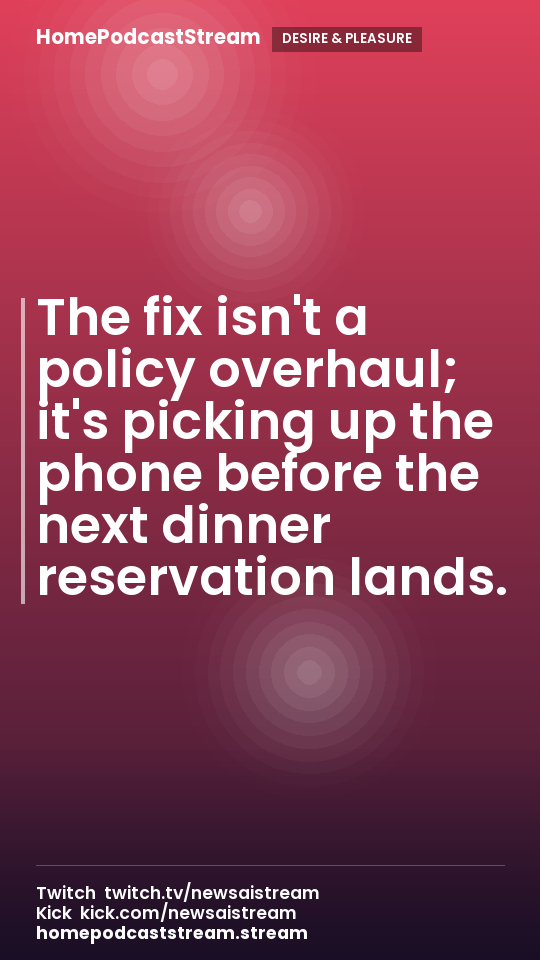 The fix isn't a policy overhaul; it's picking up the phone before the next dinner reservation lands.